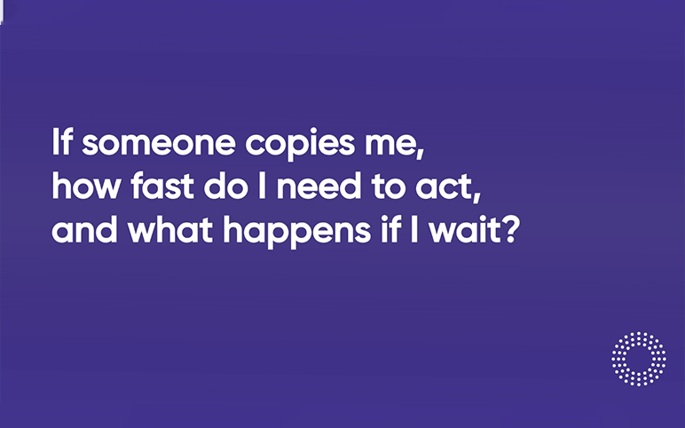 Video 16 - If someone copies me how fast do I need to act and what happens if I wait q17